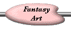 fantasy.gif (2108 bytes)